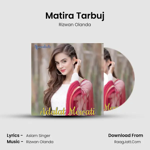 Matira Tarbuj MP3 Song by Rizwan Olanda Cover
