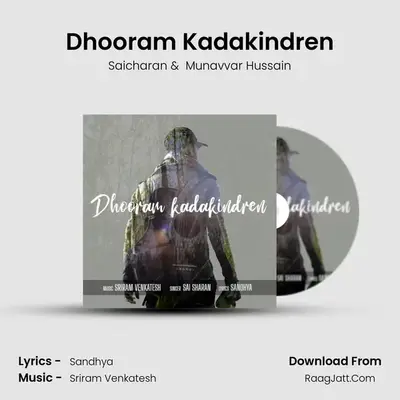 Dhooram Kadakindren MP3 Song by Saicharan Cover