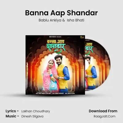 Banna Aap Shandar - Bablu Ankiya
