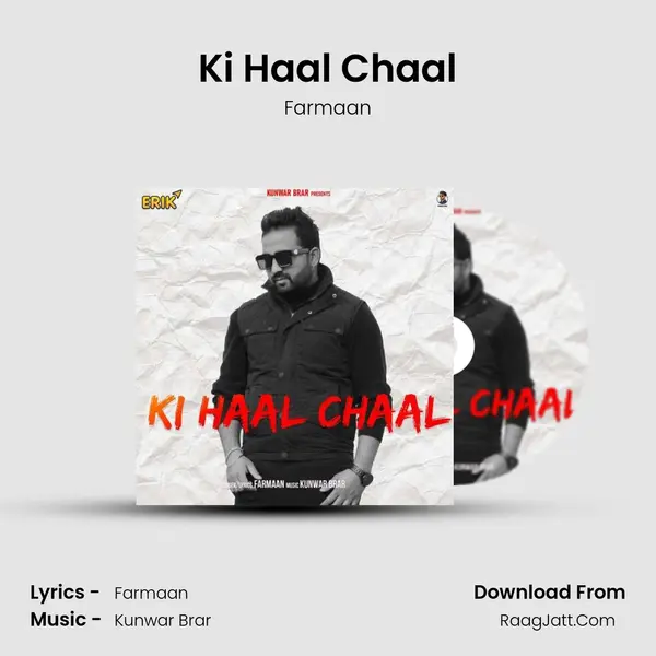 Ki Haal Chaal MP3 Song by Farmaan Cover