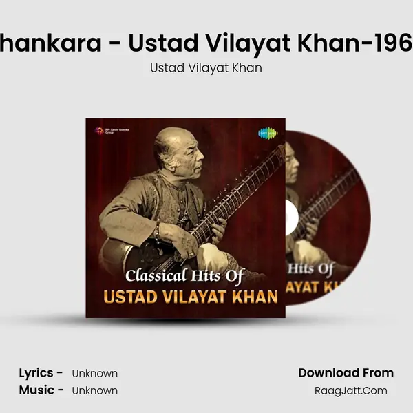 Shankara - Ustad Vilayat Khan-1966 MP3 Song by Ustad Vilayat Khan Cover
