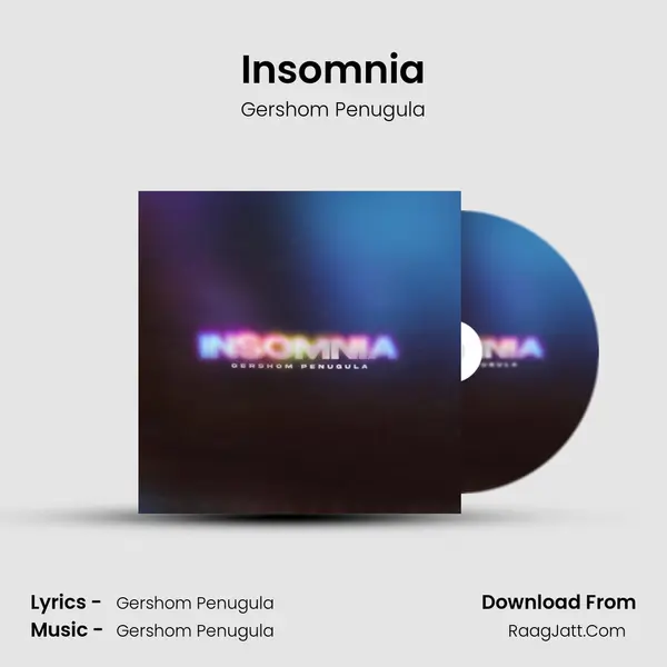 Insomnia MP3 Song by Gershom Penugula Cover