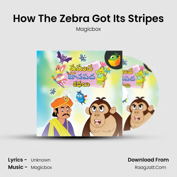 How The Zebra Got Its Stripes MP3 Song by Magicbox Cover