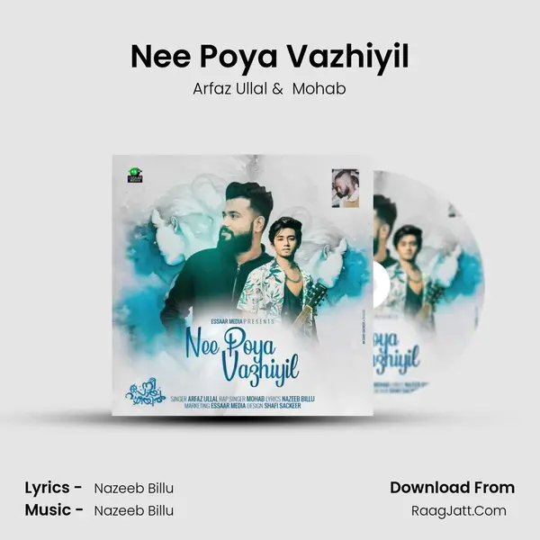 Nee Poya Vazhiyil MP3 Song by Arfaz Ullal Cover