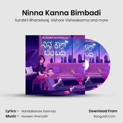 Ninna Kanna Bimbadi MP3 Song by Surabhi Bharadwaj Cover