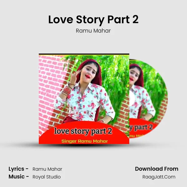 Love Story Part 2 MP3 Song by Ramu Mahar Cover