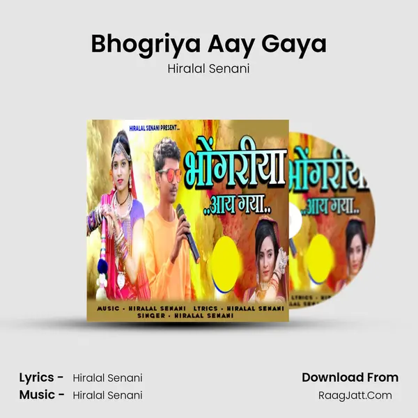 Bhogriya Aay Gaya mp3 song