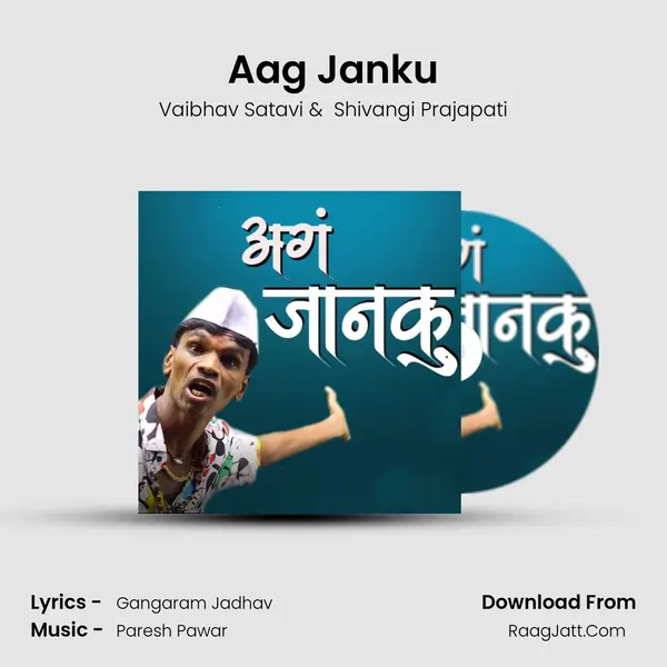 Aag Janku MP3 Song by Vaibhav Satavi Cover
