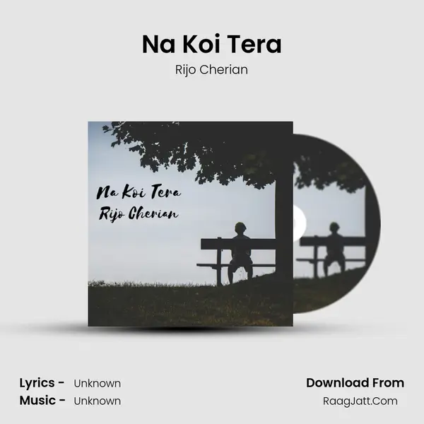 Na Koi Tera mp3 song