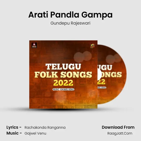 Arati Pandla Gampa MP3 Song by Gundepu Rajeswari Cover