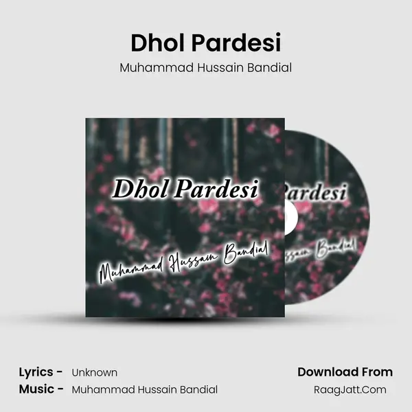 Dhol Pardesi mp3 song
