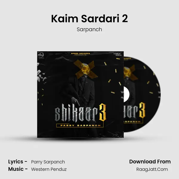 Kaim Sardari 2 MP3 Song by Sarpanch Cover