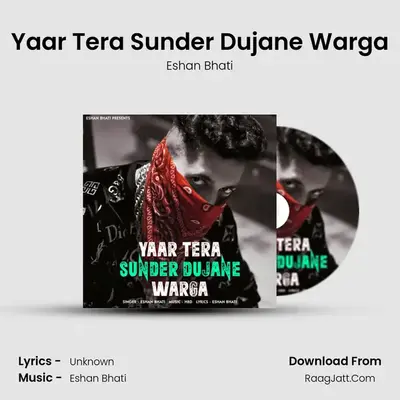 Yaar Tera Sunder Dujane Warga mp3 song