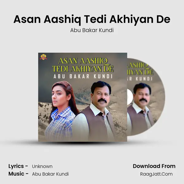 Asan Aashiq Tedi Akhiyan De mp3 song