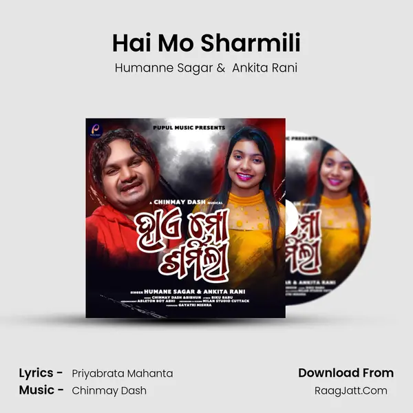 Hai Mo Sharmili MP3 Song by Humanne Sagar Cover