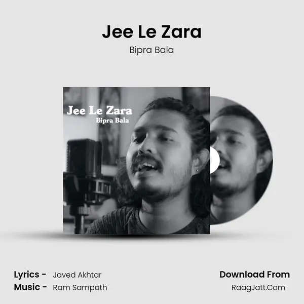 Jee Le Zara mp3 song