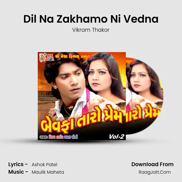 Dil Na Zakhamo Ni Vedna MP3 Song by Vikram Thakor Cover