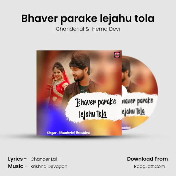Bhaver parake lejahu tola MP3 Song by Chanderlal Cover