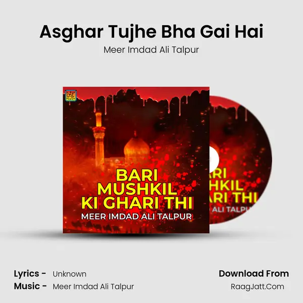 Asghar Tujhe Bha Gai Hai MP3 Song by Meer Imdad Ali Talpur Cover