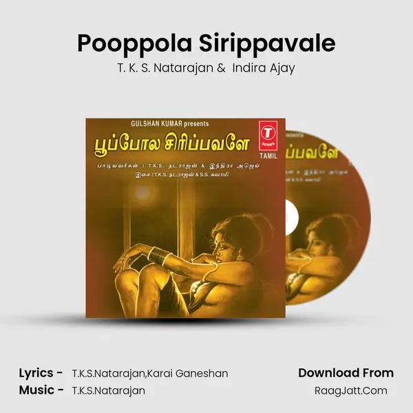 Pooppola Sirippavale MP3 Song by T. K. S. Natarajan Cover