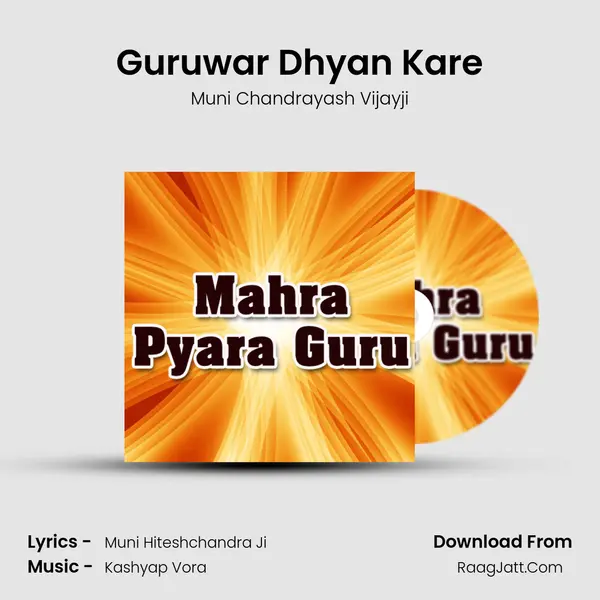 Guruwar Dhyan Kare MP3 Song by Muni Chandrayash Vijayji Cover