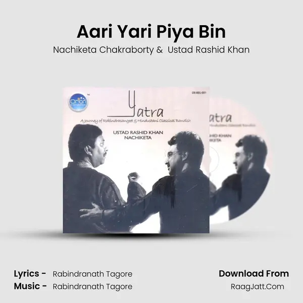 Aari Yari Piya Bin MP3 Song by Nachiketa Chakraborty Cover