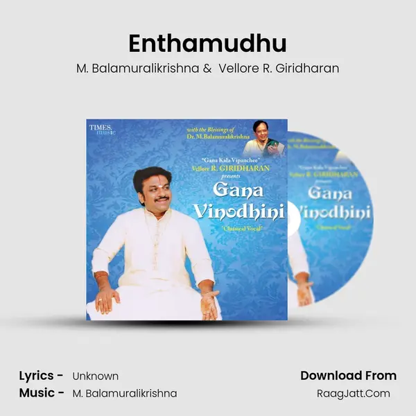 Enthamudhu MP3 Song by M. Balamuralikrishna Cover