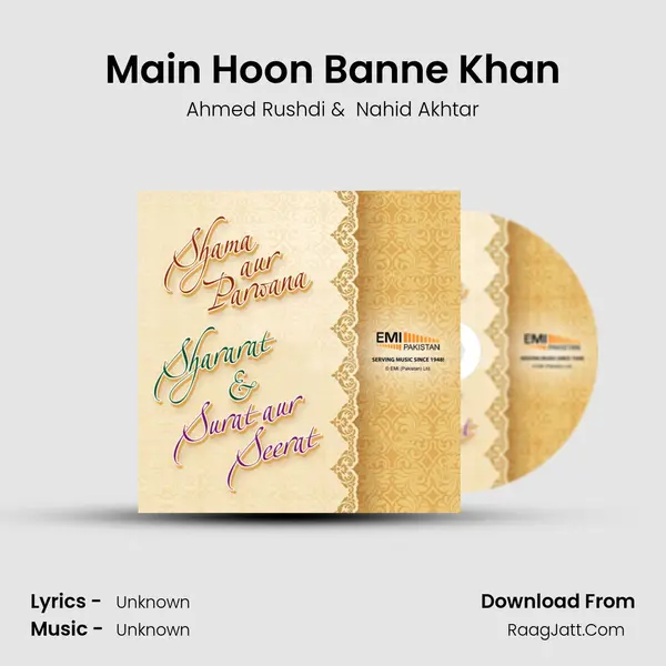 Main Hoon Banne Khan MP3 Song by Ahmed Rushdi Cover
