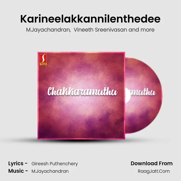 Karineelakkannilenthedee MP3 Song by M.Jayachandran Cover