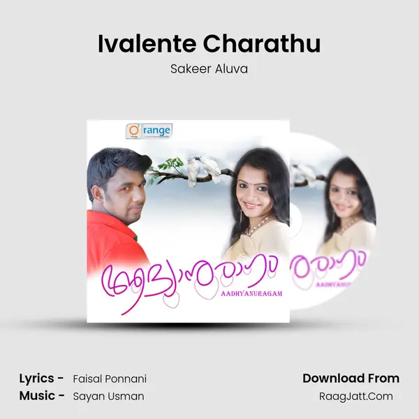 Ivalente Charathu MP3 Song by Sakeer Aluva Cover