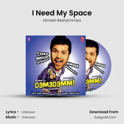 I Need My Space MP3 Song by Himesh Reshammiya Cover