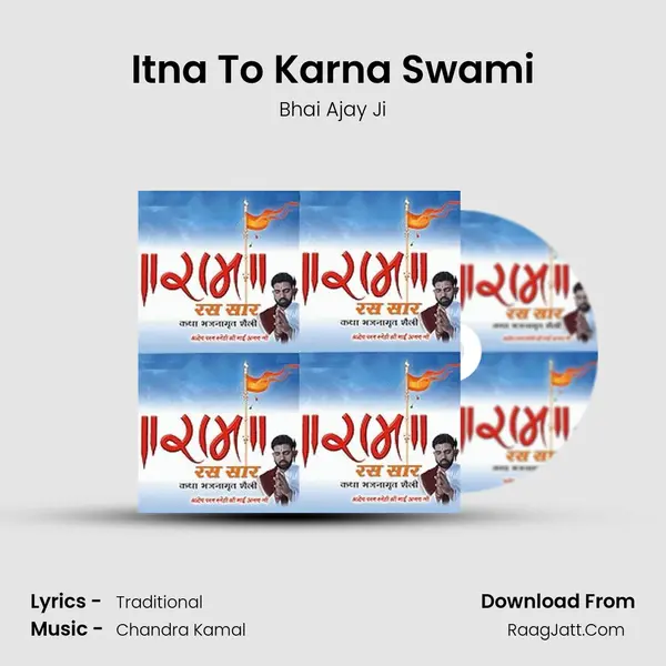 Itna To Karna Swami MP3 Song by Bhai Ajay Ji Cover