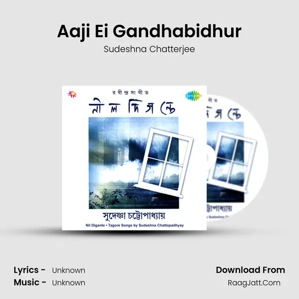 Aaji Ei Gandhabidhur MP3 Song by Sudeshna Chatterjee Cover