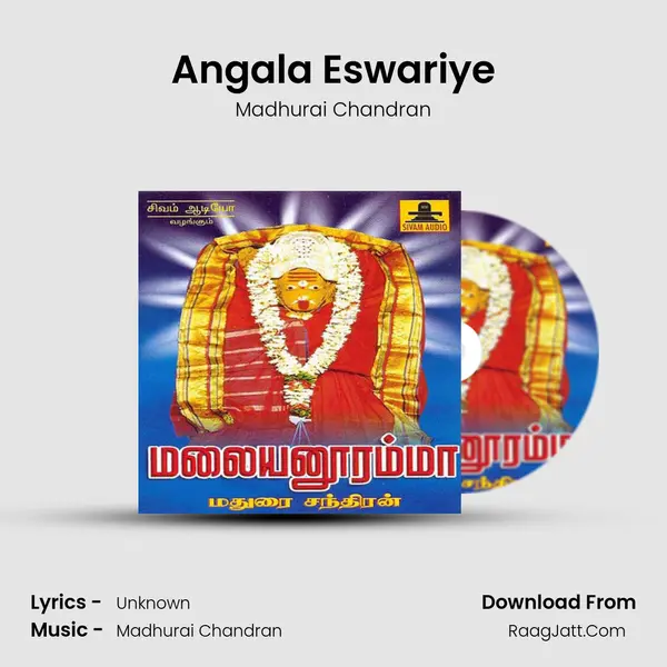 Angala Eswariye MP3 Song by Madhurai Chandran Cover