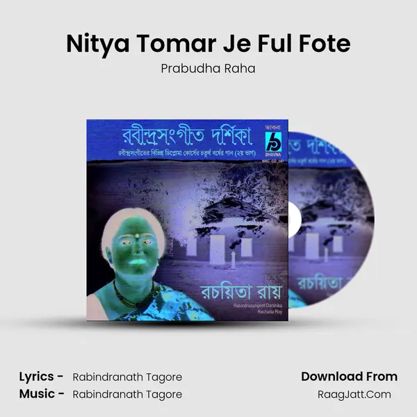 Nitya Tomar Je Ful Fote MP3 Song by Prabudha Raha Cover
