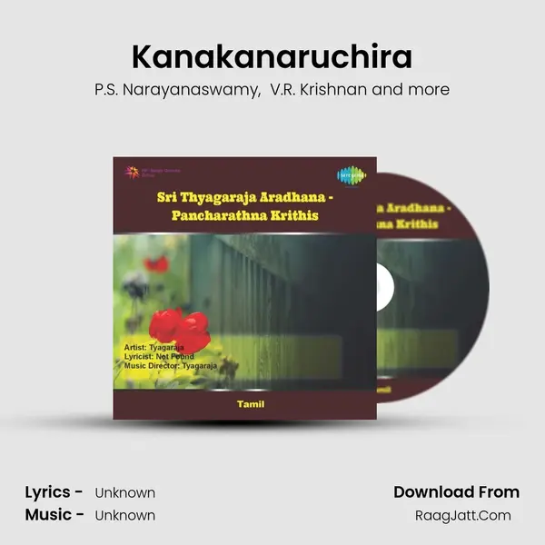 Kanakanaruchira MP3 Song by P.S. Narayanaswamy Cover