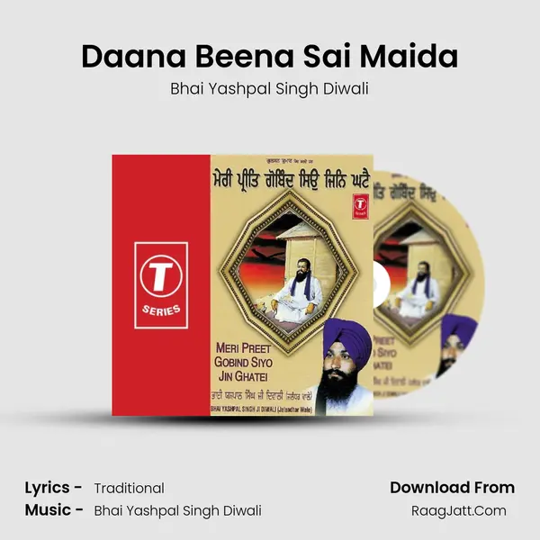 Daana Beena Sai Maida MP3 Song by Bhai Yashpal Singh Diwali Cover