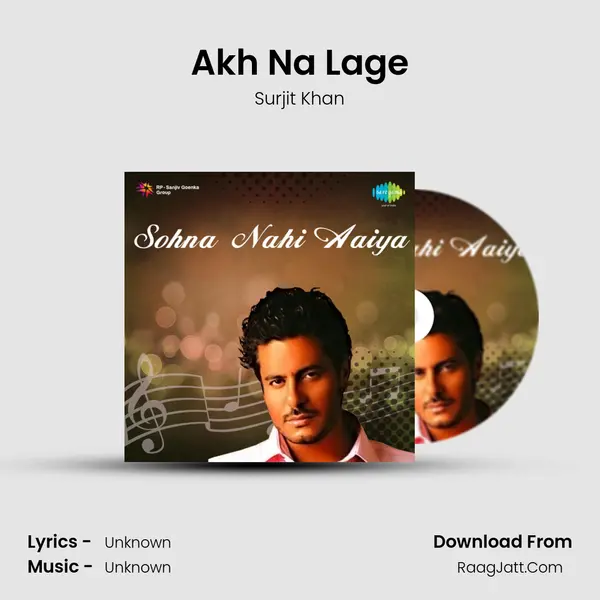 Akh Na Lage MP3 Song by Surjit Khan Cover