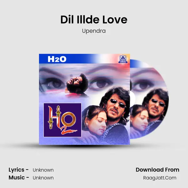 Dil Illde Love MP3 Song by Upendra Cover