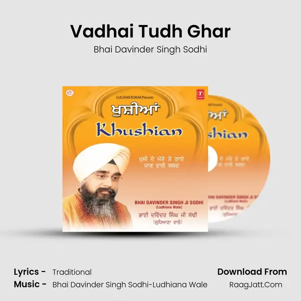Vadhai Tudh Ghar MP3 Song by Bhai Davinder Singh Sodhi Cover