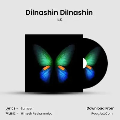Dilnashin Dilnashin (remix) MP3 Song by K.K. Cover