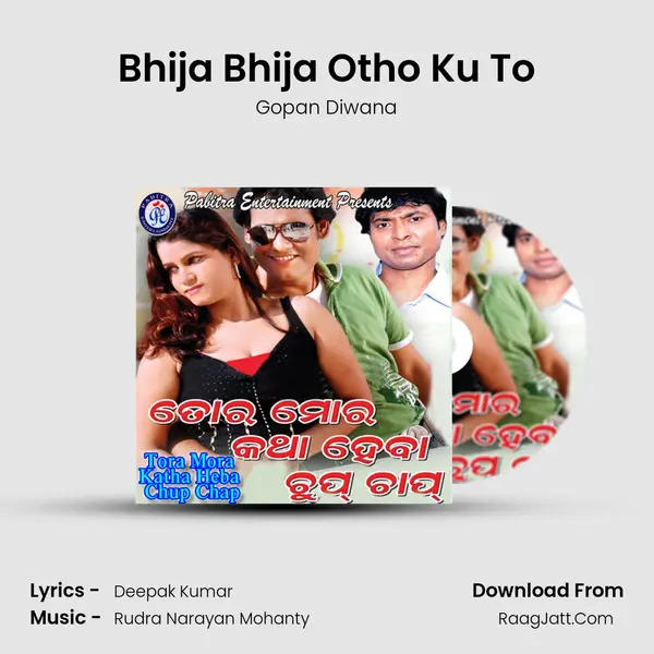 Bhija Bhija Otho Ku To MP3 Song by Gopan Diwana Cover