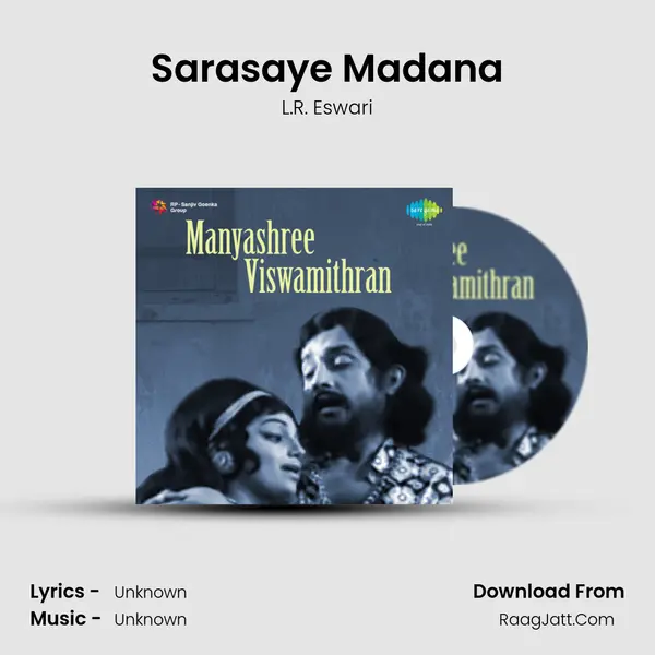 Sarasaye Madana MP3 Song by L.R. Eswari Cover
