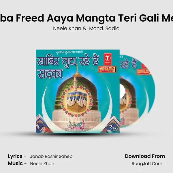 Baba Freed Aaya Mangta Teri Gali Mein MP3 Song by Neele Khan Cover