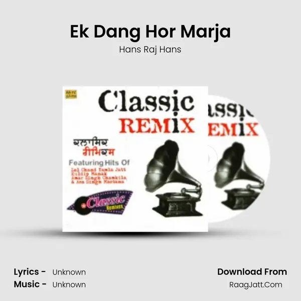 Ek Dang Hor Marja MP3 Song by Hans Raj Hans Cover