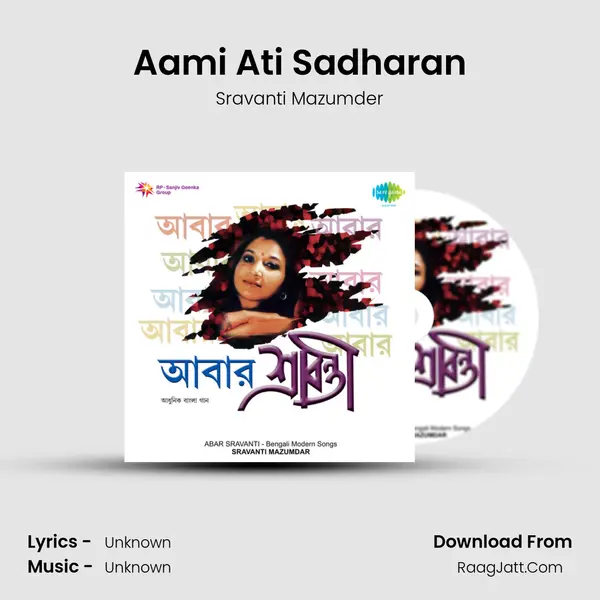 Aami Ati Sadharan MP3 Song by Sravanti Mazumder Cover