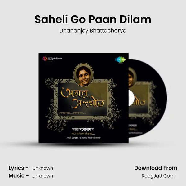 Saheli Go Paan Dilam MP3 Song by Dhananjoy Bhattacharya Cover