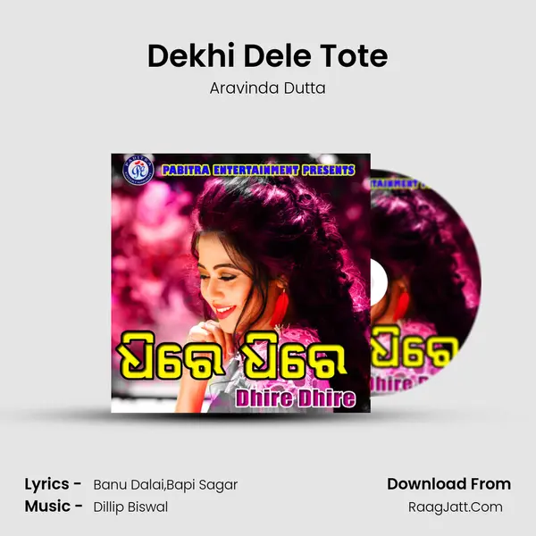 Dekhi Dele Tote MP3 Song by Aravinda Dutta Cover