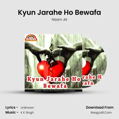 Kyun Jarahe Ho Bewafa MP3 Song by Nizam Ali Cover