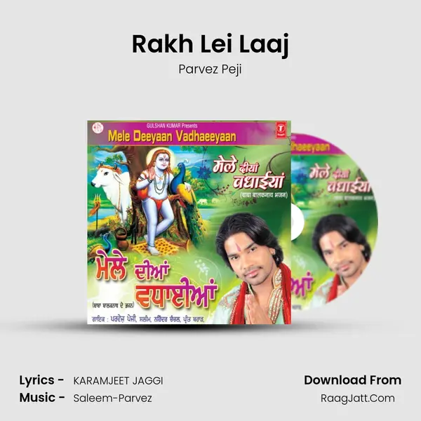 Rakh Lei Laaj MP3 Song by Parvez Peji Cover